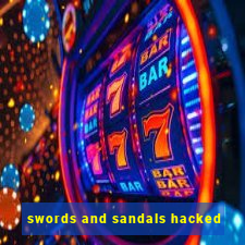 swords and sandals hacked